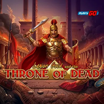 Legion Gold and the Throne of Dead - LUCKYGAMING138
