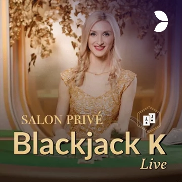 Salon Privé Blackjack K - LUCKYGAMING138