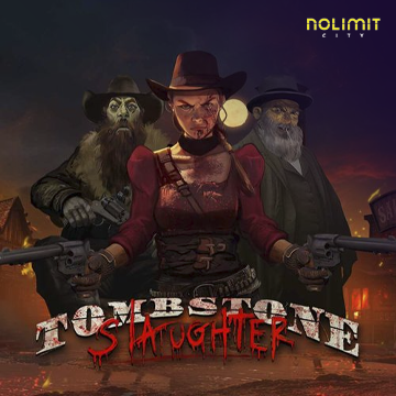 NolimitCity : Tombstone Slaughter - LUCKYGAMING138
