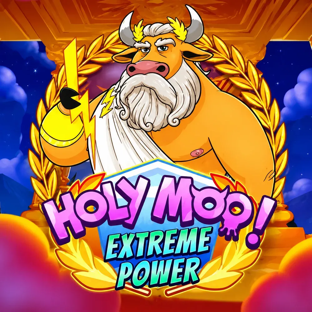 Holy Moo! Extreme Power - LUCKYGAMING138